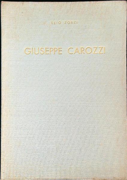Giuseppe Carozzi   - Elio Zorzi - copertina