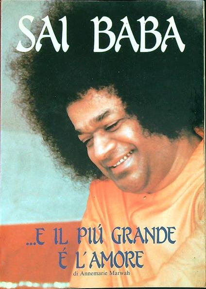 E il più grande è  l'amore  - Sai baba - copertina