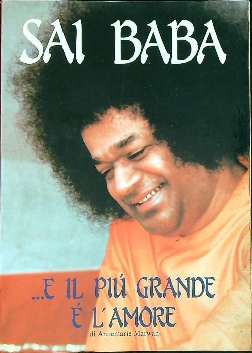 E il più grande è  l'amore  - Sai baba - copertina
