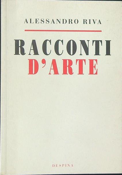 Racconti d'arte - Alessandro Riva - copertina