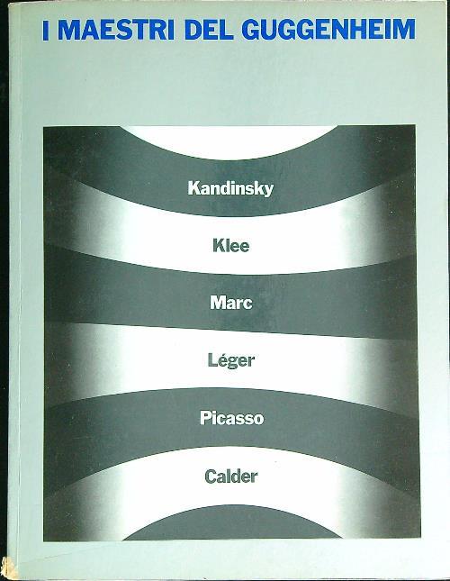 I maestri del Guggenheim  - Thomas Messer - copertina