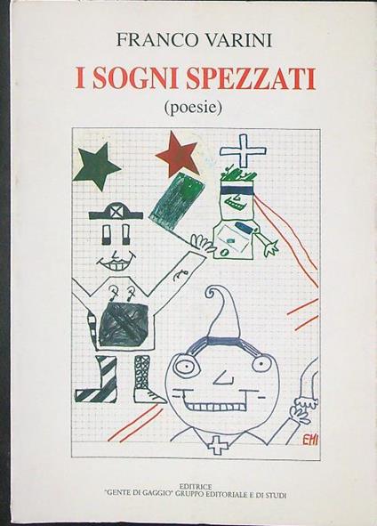 I  sogni spezzati - Franco Varini - copertina
