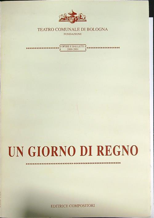 Teatro Comunale di bologna. Un giorno di regno 2000-2001 - copertina