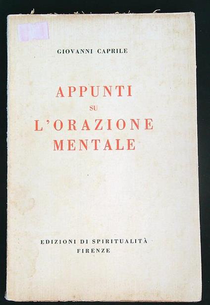 Appunti su l'orazione mentale  - Giovanni Caprile - copertina