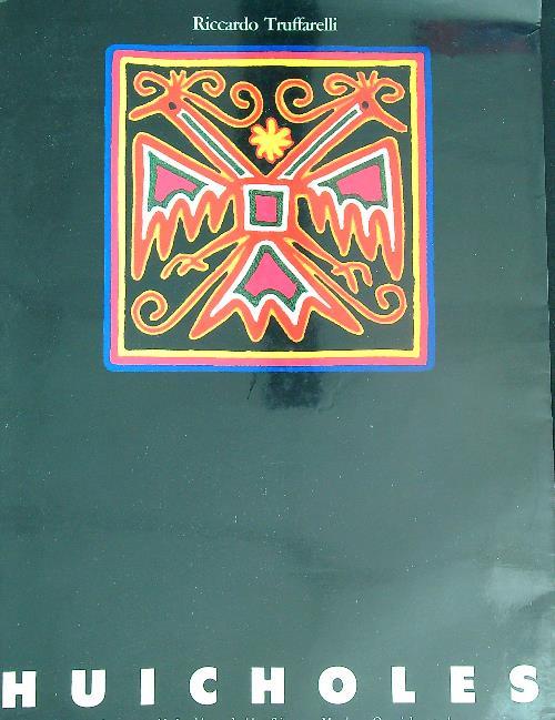 Huicholes - Riccardo Truffarelli - copertina