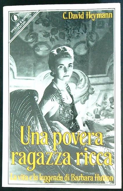 Una povera ragazza ricca  - David Heymann - copertina