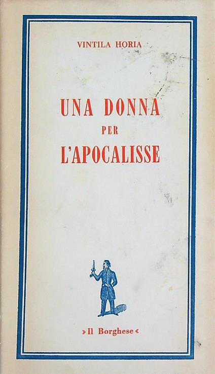 Una Donna per L'apocalisse   - Vintila Horia - copertina