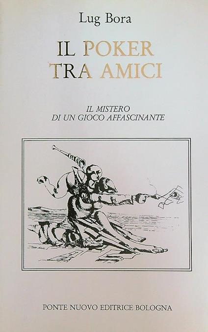 Il poker tra amici  - Lug Bora - copertina
