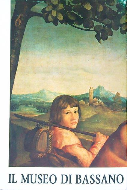Il Museo  di Bassano  - Bruno Passamani - copertina