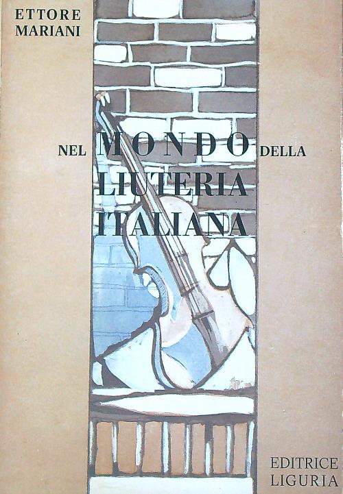 Nel mondo della liuteria italiana  - Ettore Mariani - copertina