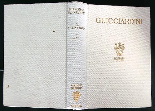 La storia d'Italia. Volume primo - Francesco Guicciardini - copertina