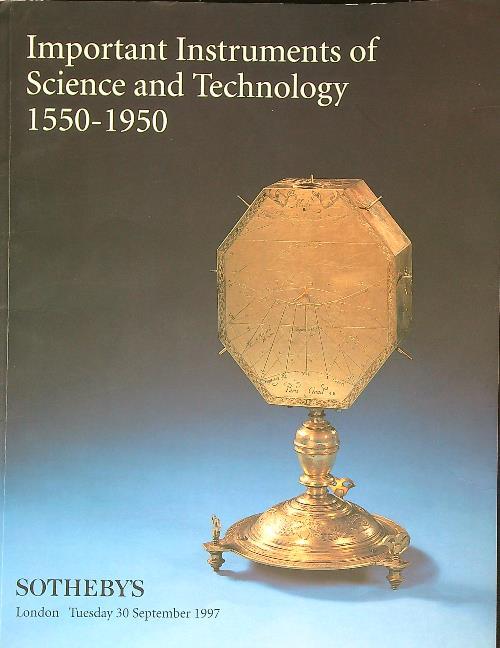 Sotheby's Important Instruments Of Science & Technology 1550- 1950 - copertina