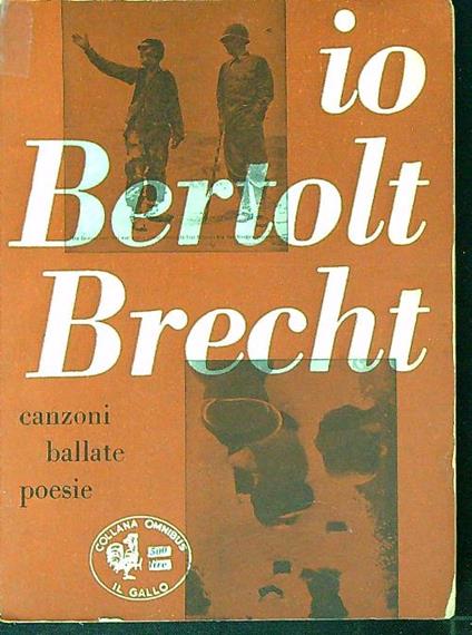 Io Bertolt Brecht: canzoni, ballate, poesie - copertina