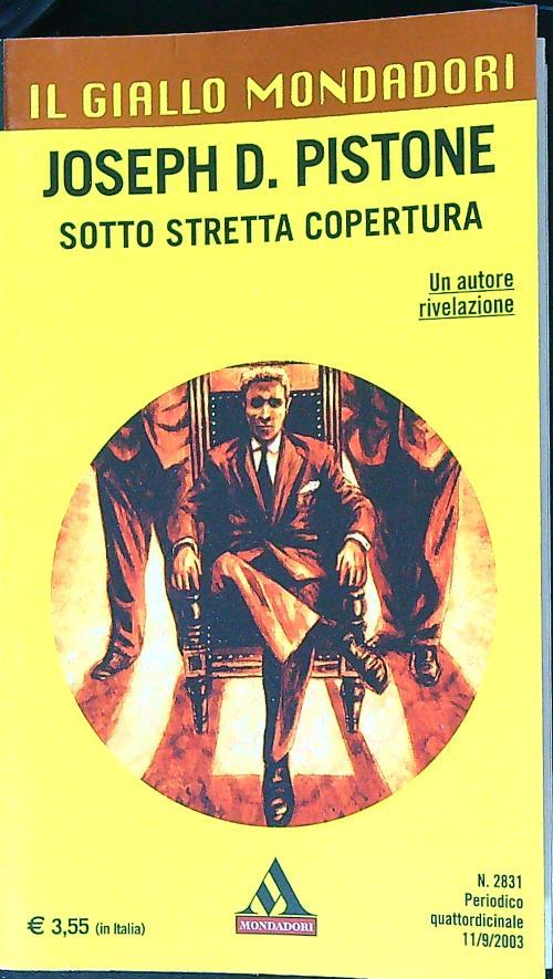 Sotto stretta copertura   - Joseph Pistone - copertina