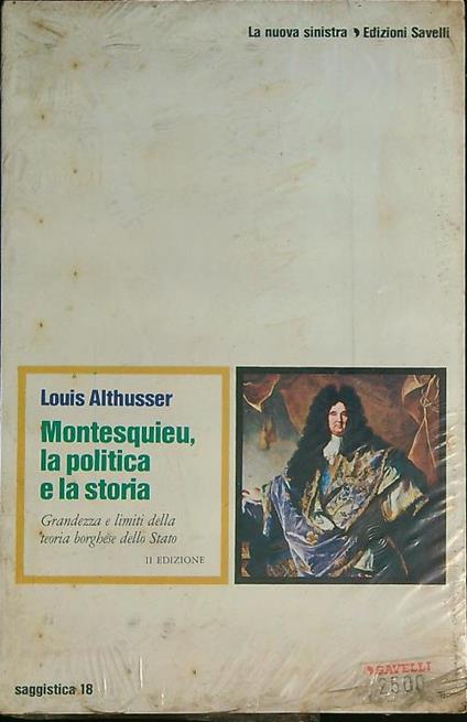Montesquieu. La politica e la storia  - Louis Althusser - copertina