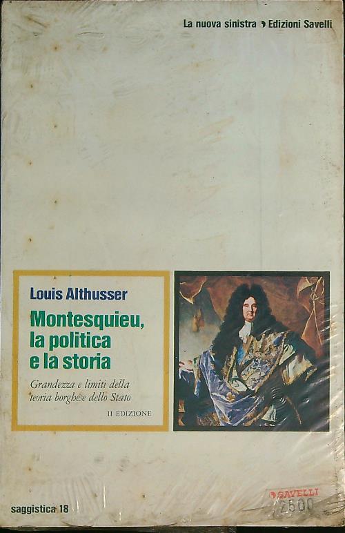 Montesquieu. La politica e la storia  - Louis Althusser - copertina