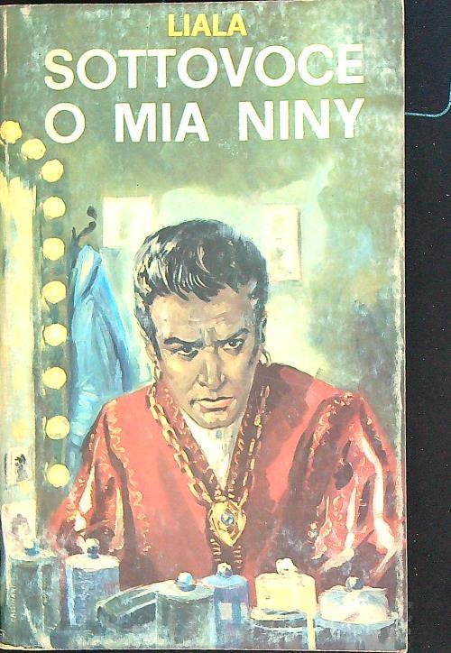 Sottovoce o mia Niny   - Liala  - copertina