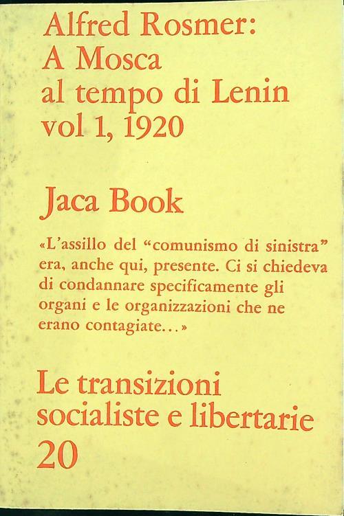 A Mosca al tempo di Lenin (Vol. 1)  - Alfred Rosmer - copertina