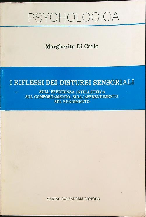 i riflessi dei disturbi sensoriali - Margherita Di Carlo - copertina