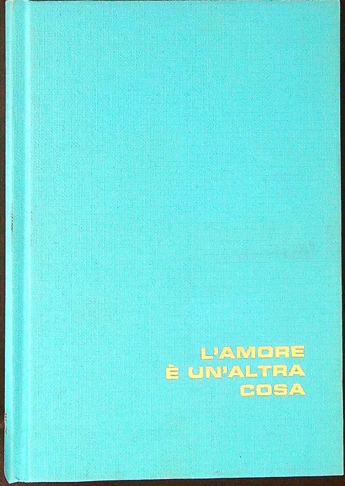 L' amore è un'altra cosa - G. Calanchi - copertina