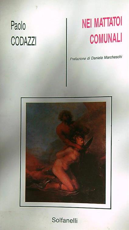 Nei mattatoi comunali - Paolo Codazzi - copertina