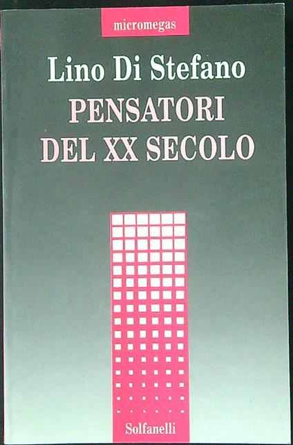 Pensatori del XX secolo - Lino Di Stefano - copertina