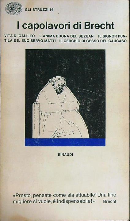 I capolavori di Brecht. Vita di Galileo, l'anima buona di Sezuan - copertina