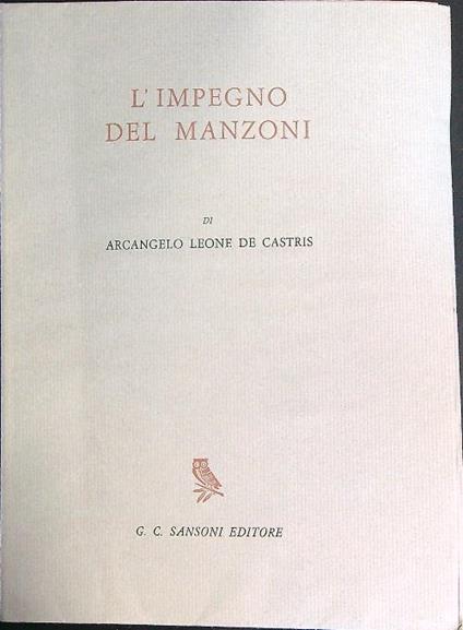 L' Impegno del Manzoni  - Arcangelo Leone De Castris - copertina