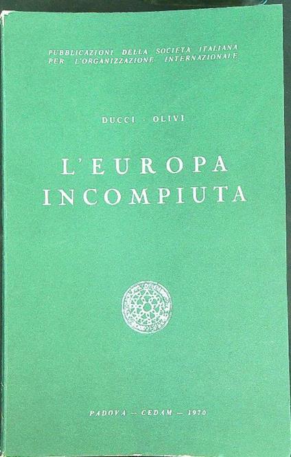 L' Europa incompiuta   - Roberto Ducci - copertina