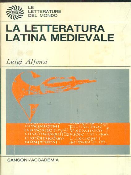 La letteratura latina medievale - Luigi Alfonsi - copertina