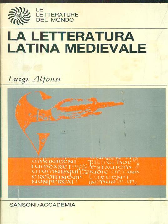 La letteratura latina medievale - Luigi Alfonsi - copertina