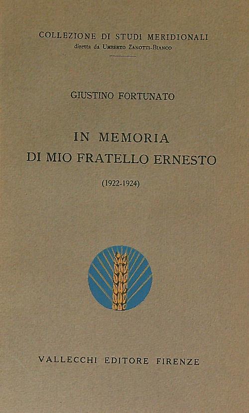 In memoria di mio fratello Ernesto: 1922-1924   - Giustino Fortunato - copertina