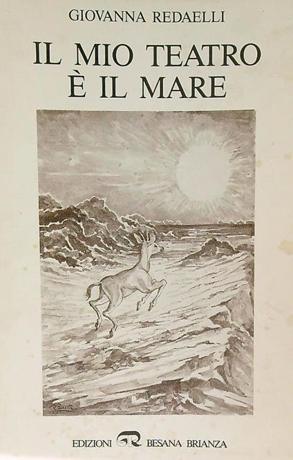 Il mio teatro è il mare - Giovanna Redaelli - copertina