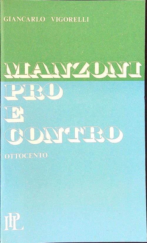 Manzoni Pro e contro 1 Ottocento - Giancarlo Vigorelli - copertina