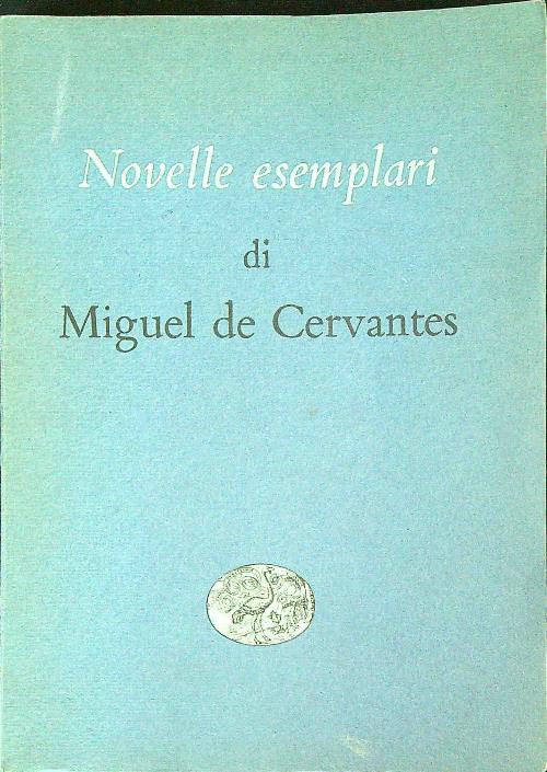 Novelle esemplari   - Miguel de Cervantes - copertina