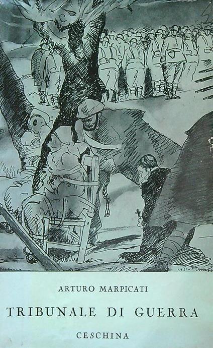 Tribunale di guerra  - Arturo Marpicati - copertina