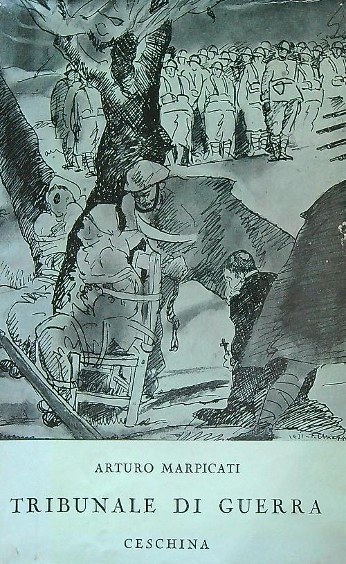 Tribunale di guerra  - Arturo Marpicati - copertina