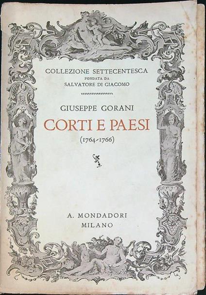 Corti e paesi (1764-1766)  - Giuseppe Gorani - copertina