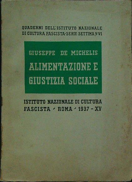 Alimentazione e giustizia sociale - Giuseppe De Michelis - copertina