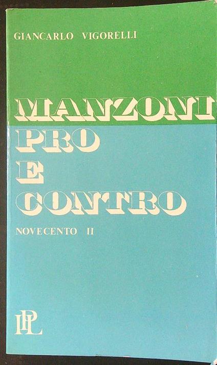 Manzoni Pro e contro 3 Novecento II - Giancarlo Vigorelli - copertina