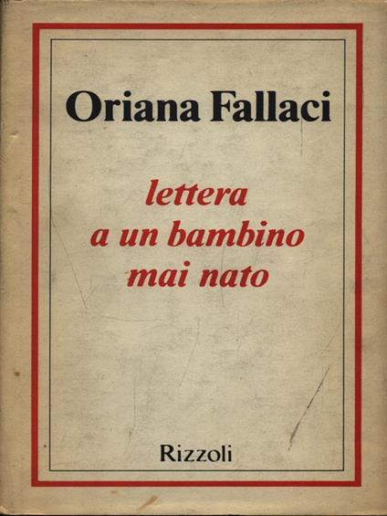 Lettera a un bambino mai nato - Oriana Fallaci - copertina