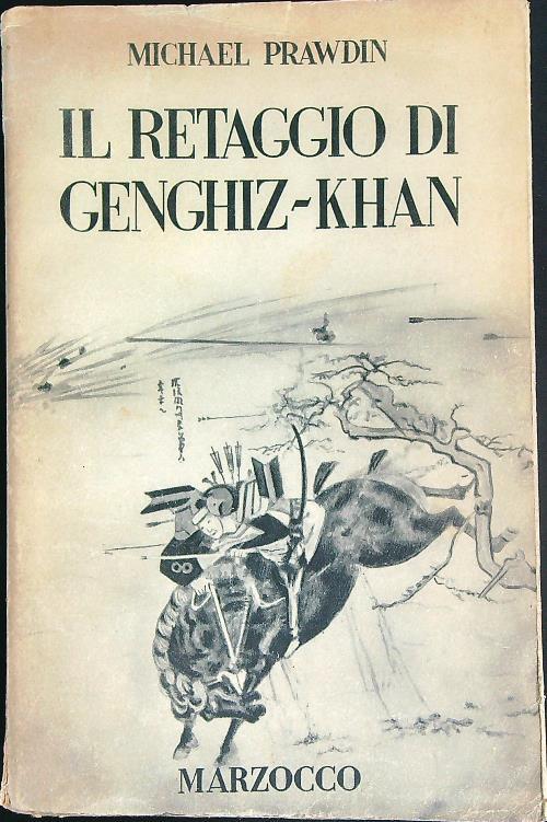 Il retaggio di Genghiz Khan  - Michael Prawdin - copertina
