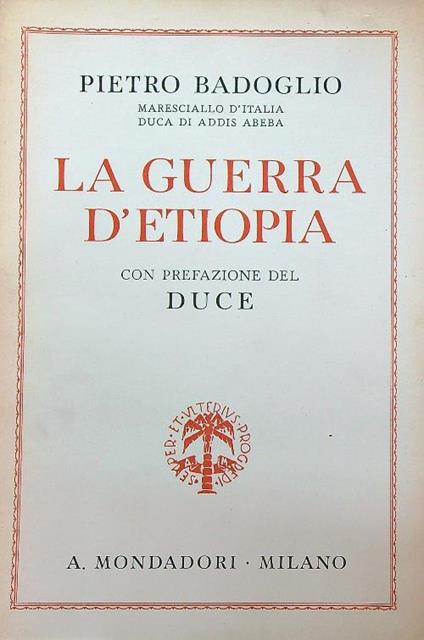 La guerra d'Etiopia - Pietro Badoglio - copertina