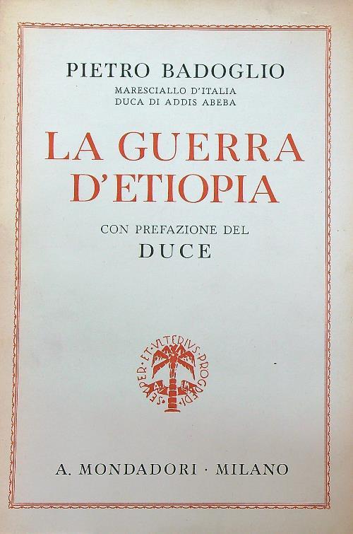 La guerra d'Etiopia - Pietro Badoglio - copertina