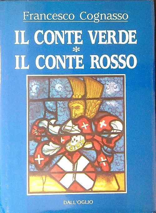 Il  conte verde Il conte rosso - Francesco Cognasso - copertina