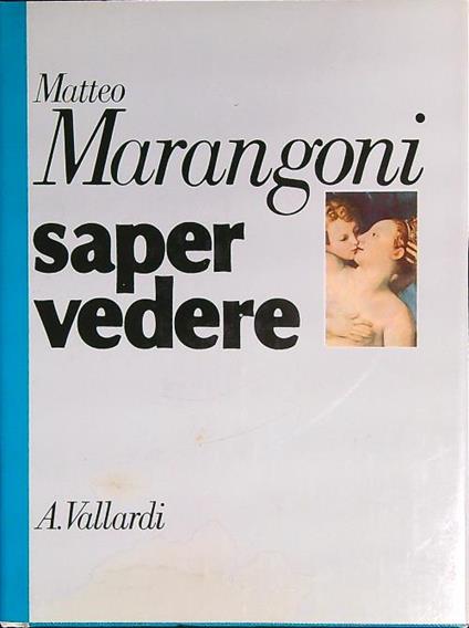Saper vedere  - Matteo Marangoni - copertina