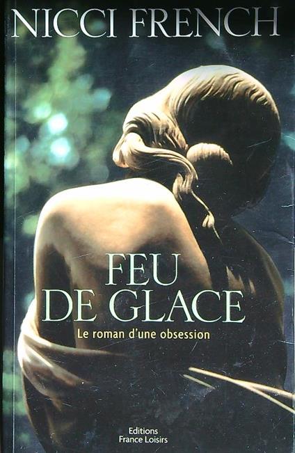 Feu de glace  - Nicci French - copertina