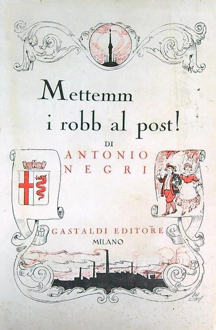 Mettemm i robb al post!  - Antonio Negri - copertina