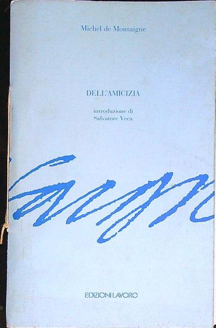 Dell'amicizia  - Michel De Montaigne - copertina