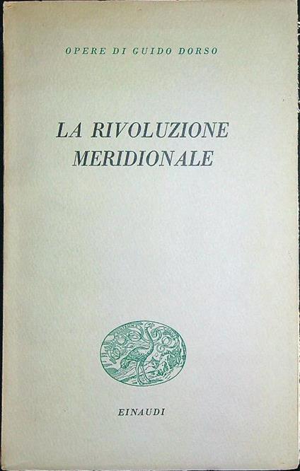 La rivoluzione meridionale  - Guido Dorso - copertina